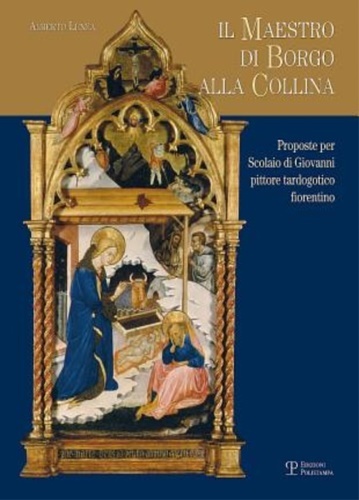 Il Maestro di Borgo alla Collina. Proposte per Scolaio di …