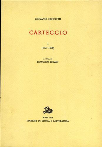 Carteggio. vol.I: 1877-1900.