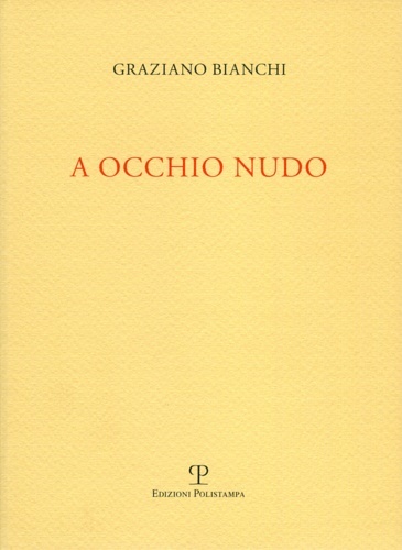 A occhio nudo.