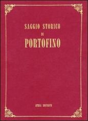 Saggio storico civile-religioso di Portofino.