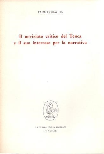Il noviziato critico del Tenca e il suo interesse per …
