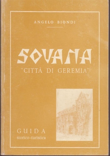 Sovana "città di Geremia". Guida storico-turistica.