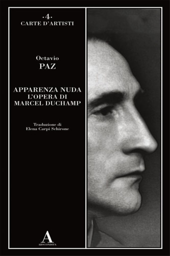 Apparenza nuda. L'opera di Marcel Duchamp.