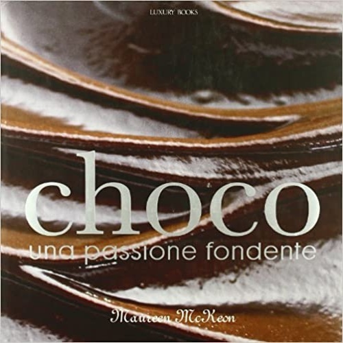 Choco. Una passione fondente.