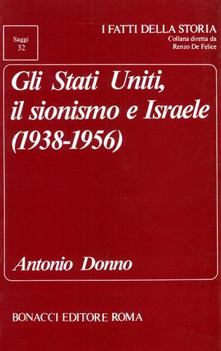Gli Stati Uniti, il sionismo e Israele (1938-1956).