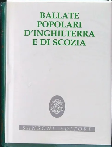Ballate popolari d'Inghilterra e di Scozia.