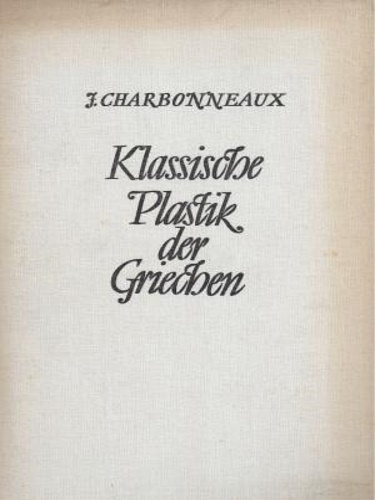 Archaische Plastik der Griechen.