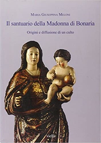 Il santuario della Madonna di Bonaria. Origini e diffusione di …