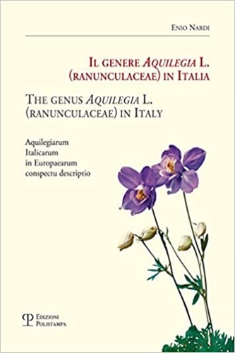 Il genere Aquilegia L. (Ranunculaceae) in Italia-The genus Aquilegia L. …