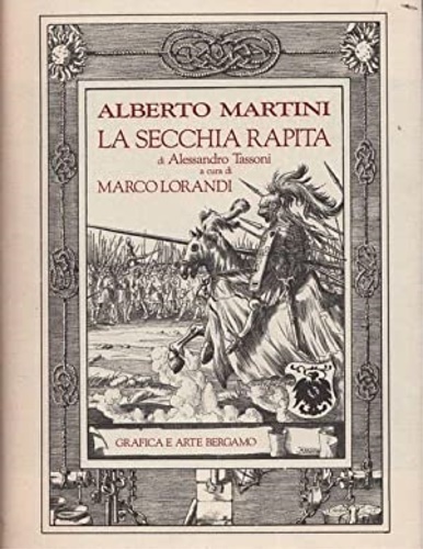 La secchia rapita. Volume riproducente in facsimile 140 disegni di …