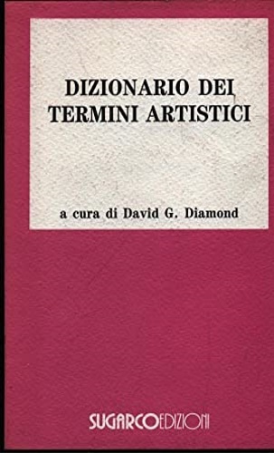 Dizionario dei termini artistici.