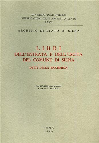 Libri dell'entrata e dell'uscita del comune di Siena detti della …