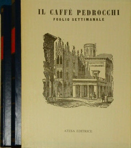 Il caffè Pedrocchi. Foglio settimanale.