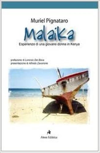 Malaika. Esperienze di una giovane donna in Kenya.