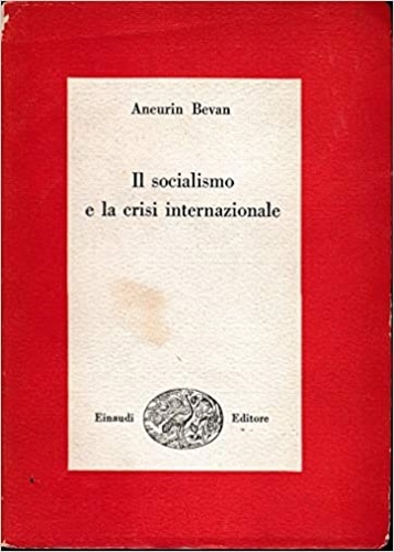 Il socialismo e la crisi internazionale.