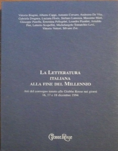 La letteratura italiana alla fine del millennio.