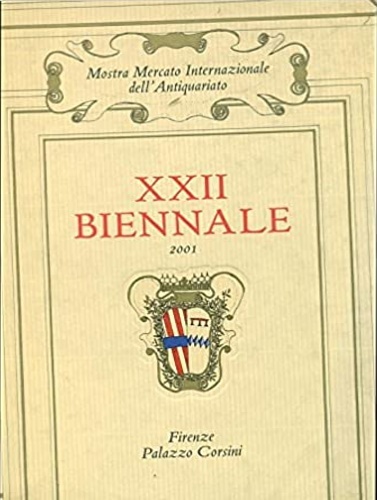XXII biennale mostra mercato internazionale dell'antiquariato.
