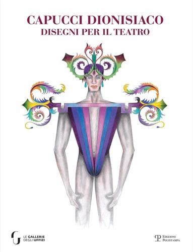 Capucci dionisiaco. Disegni per il teatro.