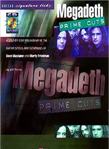 Megadeth Prime Cuts. Step-by-step breakdown of the guitar styles and …