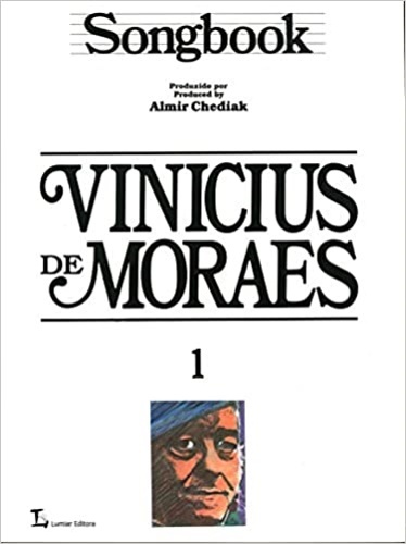 Vinicius de Moraes.Songbook. Volume 1.