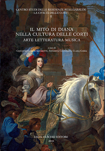 Mito (Il) di Diana nella cultura delle corti. Arte letteratura …