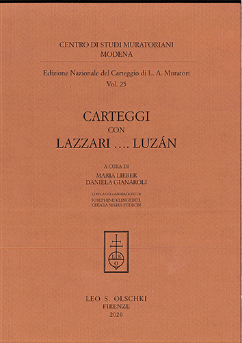 Edizione Nazionale del Carteggio Muratoriano. Carteggi con Lazzari . Luzán.