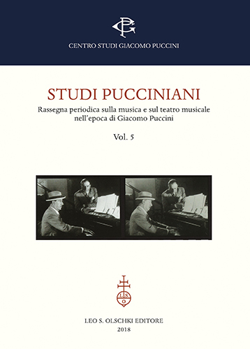 Studi pucciniani. Vol. 5. Rassegna periodica sulla musica e sul …