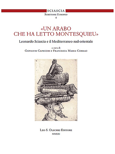 «Un arabo che ha letto Montesquieu». Leonardo Sciascia e il …