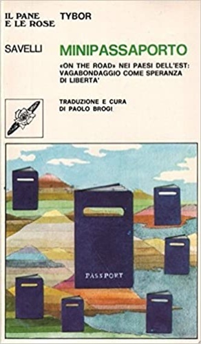 Minipassaporto : on the road nei paesi dell'Est : vagabondaggio …