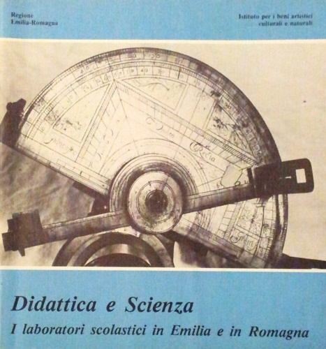 Didattica e scienza. I laboratori didattici in Emilia e in …