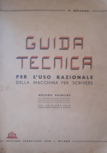 Guida tecnica per l'uso razionale della macchia per scrivere. Metodo …