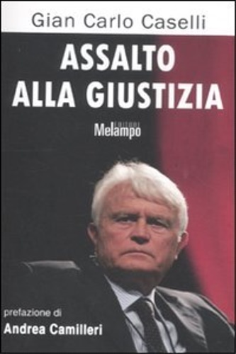 Assalto alla giustizia.