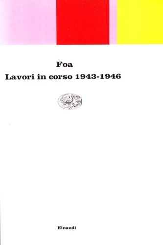 Lavori in corso 1943-1946.
