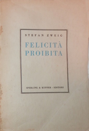 Felicità proibita.