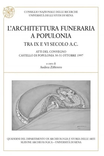 L' architettura funeraria a Populonia tra IX e VI secolo …