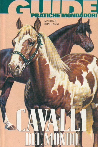 Cavalli del mondo.