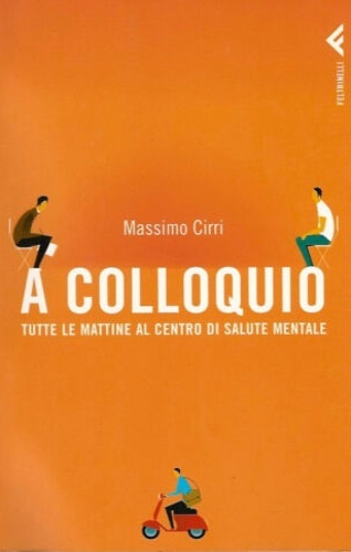 A colloquio tutte le mattine al centro di salute mentale.