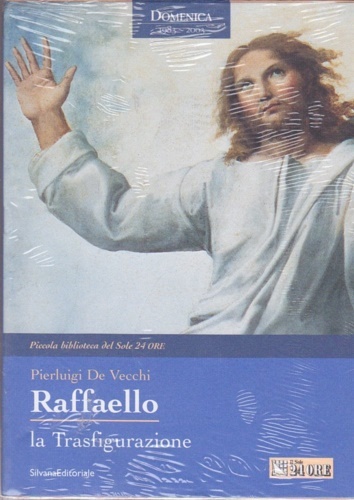 Raffaello. La trasfigurazione.