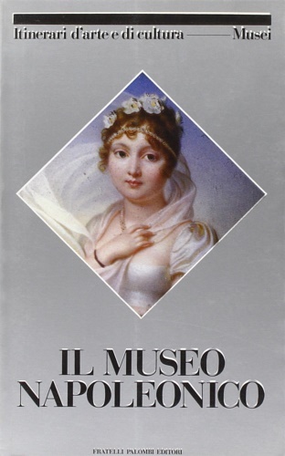 Il Museo Napoleonico.