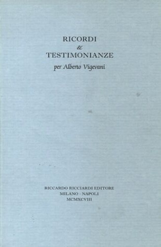 Ricordi e testimonianze per Alberto Vigevani. Questo libro composto nei …