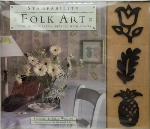 Stampability Kits: Folk Art : Interior Decorating Effects With Stamps. …