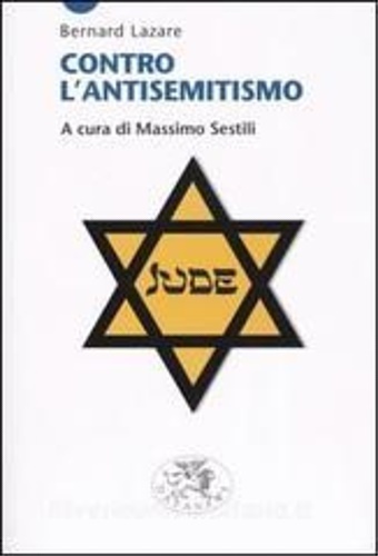 Contro l'antisemitismo.