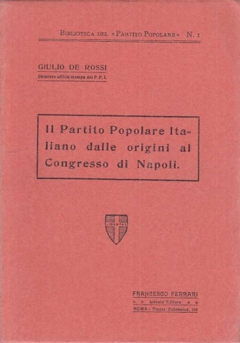 Il primo anno di vita del Partito Popolare Italiano. Dalle …