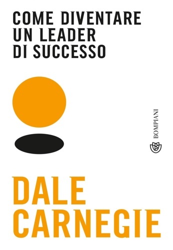 Come diventare un leader di successo.