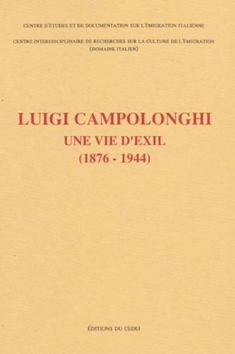 Luigi Campolonghi. Une vie d'exil (1876-1944).