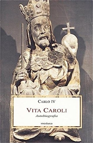 Vita Caroli. Autobiografia.