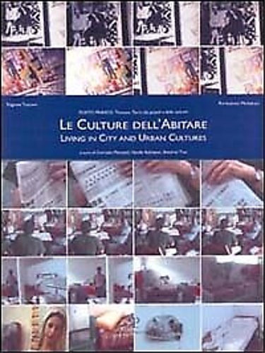 Le culture dell'abitare. Living in city and urban cultures.