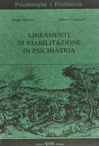 Lineamenti di riabilitazione in psichiatria.