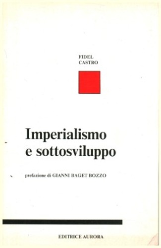 Imperialismo e sottosviluppo.