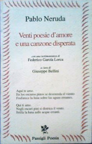 Venti poesie d'amore e una canzone disperata.